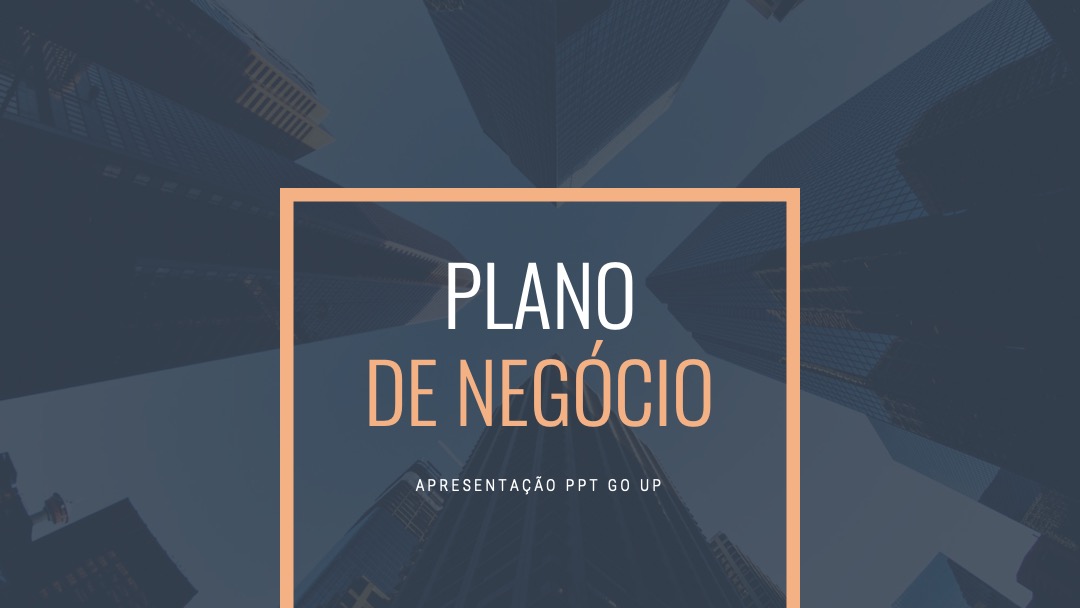 Apresentação plano de negócios business plan